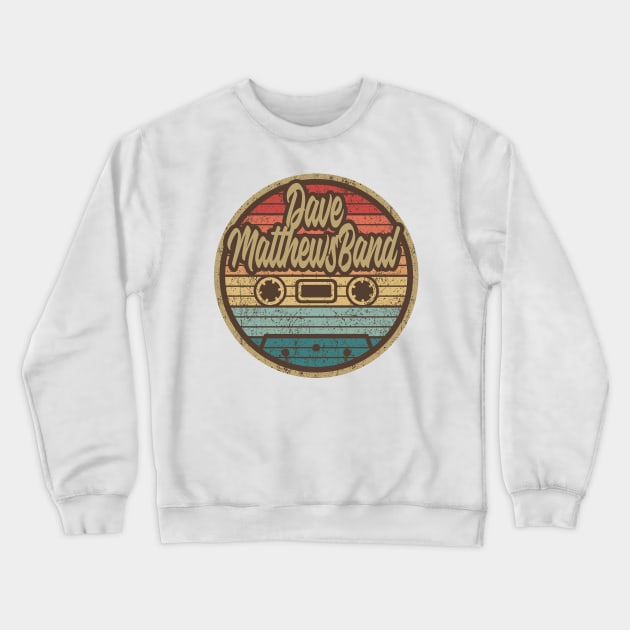 Dave Matthews Band Retro Cassette Crewneck Sweatshirt by penciltimes